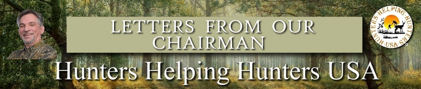 Letters From the Hunters Helping Hunters USA (HHH-USA)
